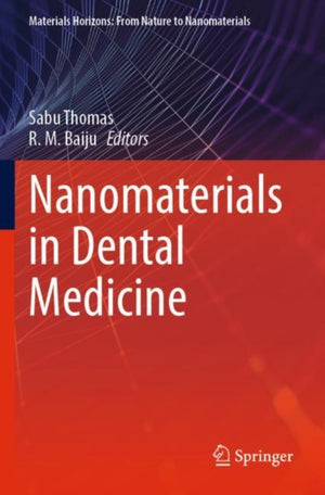 Nanomaterials in Dental Medicine