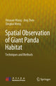 Book cover of: Spatial Observation of Giant Panda Habitat. By: Xinyuan Wang