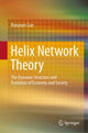 Book cover of: Helix Network Theory. By: Runyuan Gan
