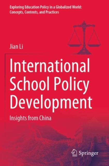 Book cover of: International School Policy Development. By: Jian Li