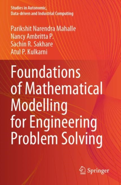 Book cover of: Foundations of Mathematical Modelling for Engineering Problem Solving. By: Parikshit Narendra Mahalle