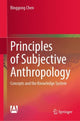 Book cover of: Principles of Subjective Anthropology. By: Binggong Chen