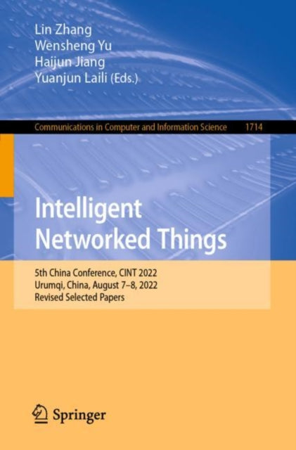Book cover of: Intelligent Networked Things. By: Lin Zhang