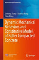 Book cover of: Dynamic Mechanical Behaviors and Constitutive Model of Roller Compacted Concrete. By: Sherong Zhang