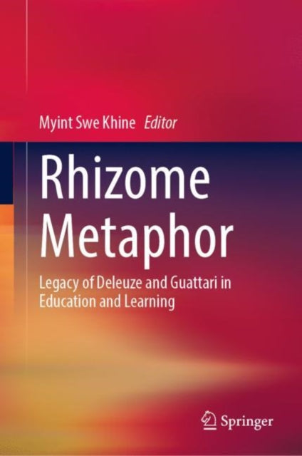 Book cover of: Rhizome Metaphor. By: Myint Swe Khine