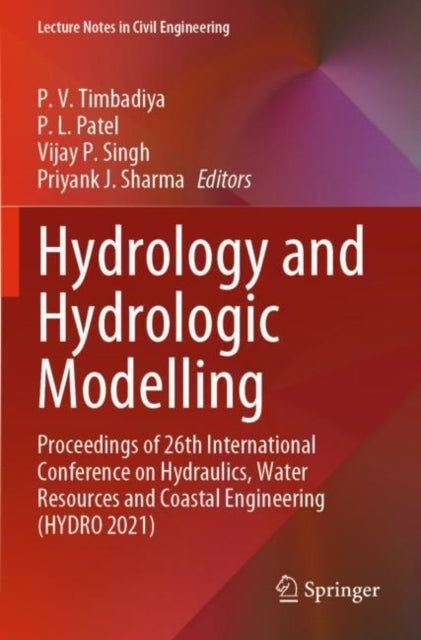 Book cover of: Hydrology and Hydrologic Modelling. By: P. V. Timbadiya