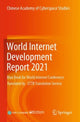 Book cover of: World Internet Development Report 2021. By: Publishing House of Electronics Industry