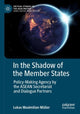 Book cover of: In the Shadow of the Member States. By: Lukas Maximilian Müller