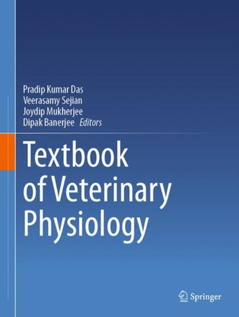 Book cover of: Textbook of Veterinary Physiology. By: Pradip Kumar Das