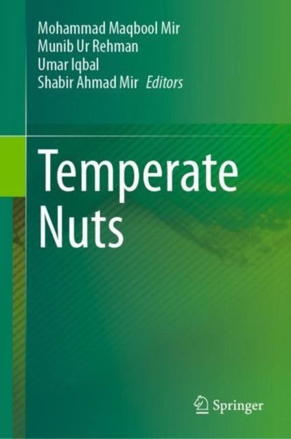 Book cover of: Temperate Nuts. By: Mohammad Maqbool Mir