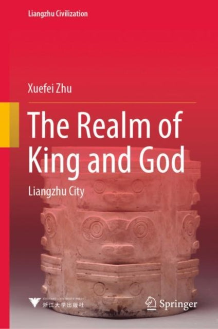 Book cover of: Realm of King and God. By: Xuefei Zhu
