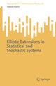 Book cover of: Elliptic Extensions in Statistical and Stochastic Systems. By: Makoto Katori