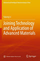 Book cover of: Joining Technology and Application of Advanced Materials. By: Yajiang Li