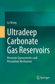 Book cover of: Ultradeep Carbonate Gas Reservoirs. By: Lu Wang