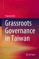 Book cover of: Grassroots Governance in Taiwan. By: Yaguang Hao