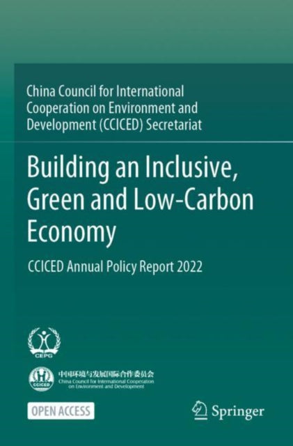 Book cover of: Building an Inclusive, Green and Low-Carbon Economy. By: CCICED
