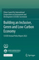 Book cover of: Building an Inclusive, Green and Low-Carbon Economy. By: CCICED