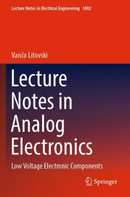 Book cover of: Lecture Notes in Analog Electronics. By: Vančo Litovski