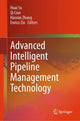Book cover of: Advanced Intelligent Pipeline Management Technology. By: Beijing China University of Petroleum