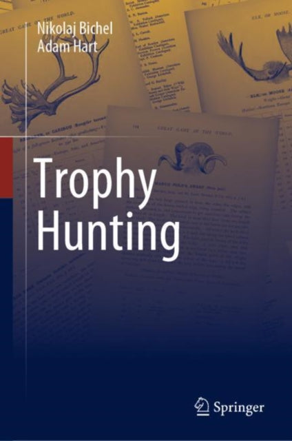 Book cover of: Trophy Hunting. By: Nikolaj Bichel