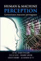 Book cover of: Human And Machine Perception: Communication, Interaction, And Integration