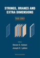 Book cover of: Strings, Branes And Extra Dimensions (Tasi 2001)