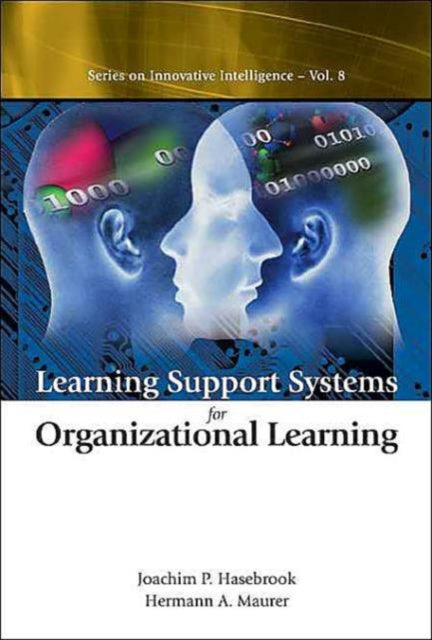 Book cover of: Learning Support Systems For Organizational Learning