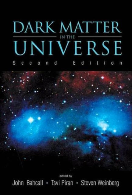 Book cover of: Dark Matter In The Universe - 4th Jerusalem Winter School For Theoretical Physics Lectures