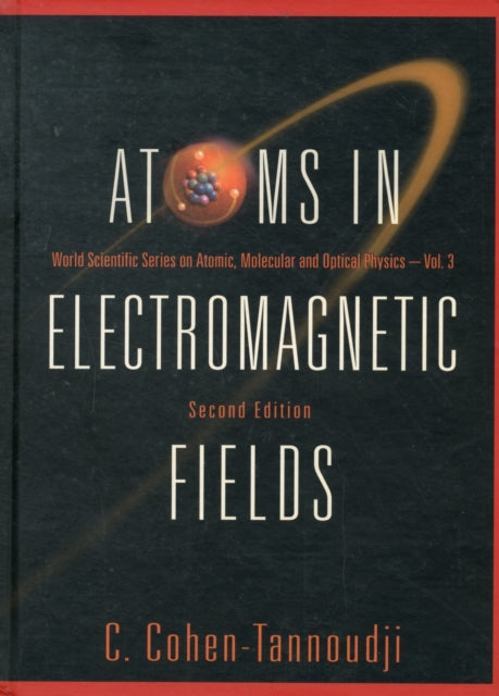 Book cover of: Atoms In Electromagnetic Fields (2nd Edition). By: Claude Cohen-Tannoudji
