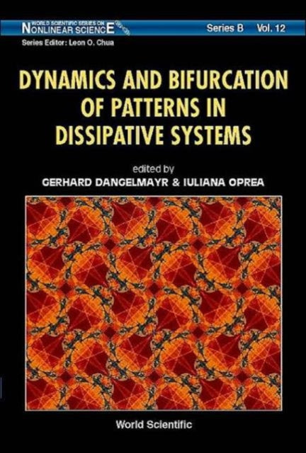 Book cover of: Dynamics And Bifurcation Of Patterns In Dissipative Systems