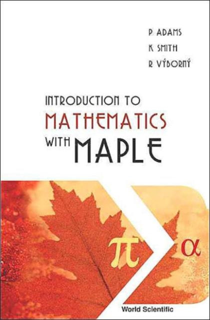 Book cover of: Introduction To Mathematics With Maple