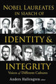 Book cover of: Nobel Laureates In Search Of Identity And Integrity: Voices Of Different Cultures. By: Anders Hallengren