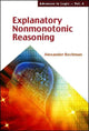Book cover of: Explanatory Nonmonotonic Reasoning. By: Alexander Bochman
