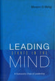 Book cover of: Leading Starts In The Mind: A Humanistic View Of Leadership