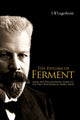 Book cover of: Enigma Of Ferment, The: From The Philosopher's Stone To The First Biochemical Nobel Prize. By: Ulf Lagerkvist