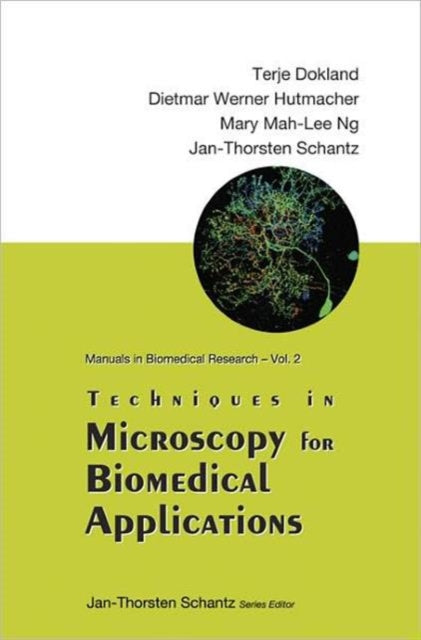 Book cover of: Techniques In Microscopy For Biomedical Applications. By: Terje Dokland
