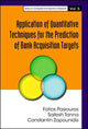 Book cover of: Application Of Quantitative Techniques For The Prediction Of Bank Acquisition Targets. By: Fotios Pasiouras