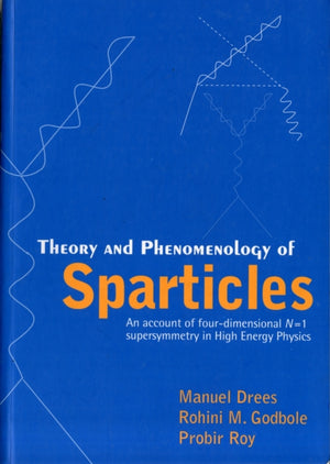 Theory And Phenomenology Of Sparticles