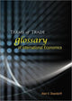 Book cover of: Terms Of Trade: Glossary Of International Economics. By: Alan V Deardorff