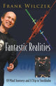 Book cover of: Fantastic Realities: 49 Mind Journeys And A Trip To Stockholm. By: Betsy Devine