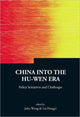 Book cover of: China Into The Hu-wen Era: Policy Initiatives And Challenges