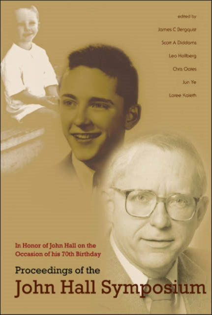 Book cover of: Proceedings Of The John Hall Symposium: In Honor Of John Hall On The Occasion Of His 70th Birthday
