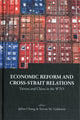 Book cover of: Economic Reform And Cross-strait Relations: Taiwan And China In The Wto
