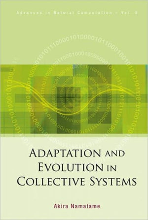 Adaptation And Evolution In Collective Systems