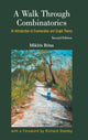 Book cover of: Walk Through Combinatorics, A: An Introduction To Enumeration And Graph Theory. By: Miklos Bona