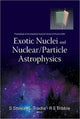 Book cover of: Exotic Nuclei And Nuclear/particle Astrophysics - Proceedings Of The Carpathian Summer School Of Physics 2005. By: Carpathian Summer School of Physics (2005 Mamaia, Romania and Constanța, Romania)