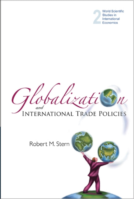 Book cover of: Globalization And International Trade Policies. By: Robert M. Stern