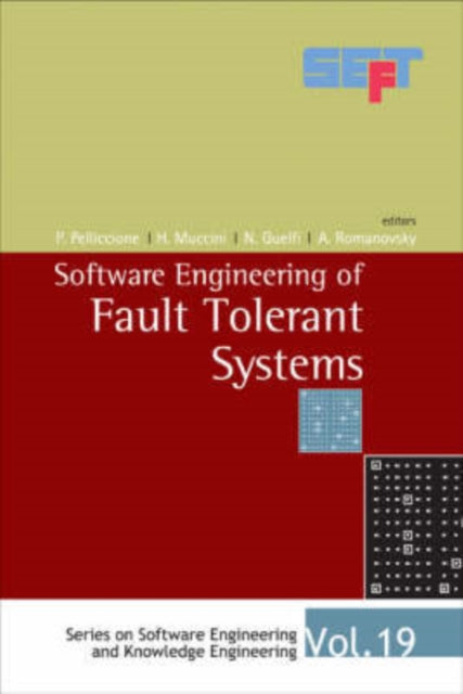 Book cover of: Software Engineering Of Fault Tolerant Systems