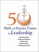 Book cover of: 50 Math And Science Games For Leadership. By: Seah Wee Khee