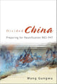 Book cover of: Divided China: Preparing For Reunification 883-947. By: Wang Gungwu